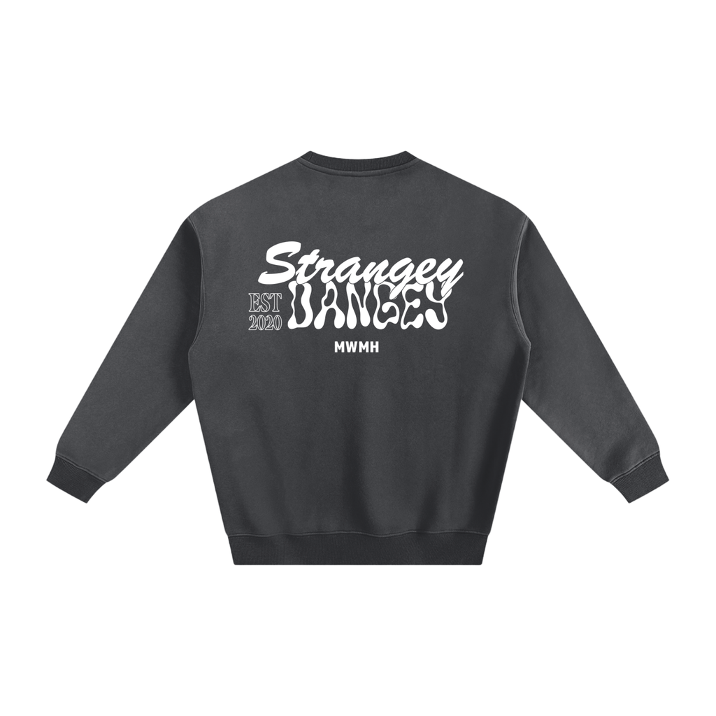 Strangey Dangey Since 2020 Crewneck