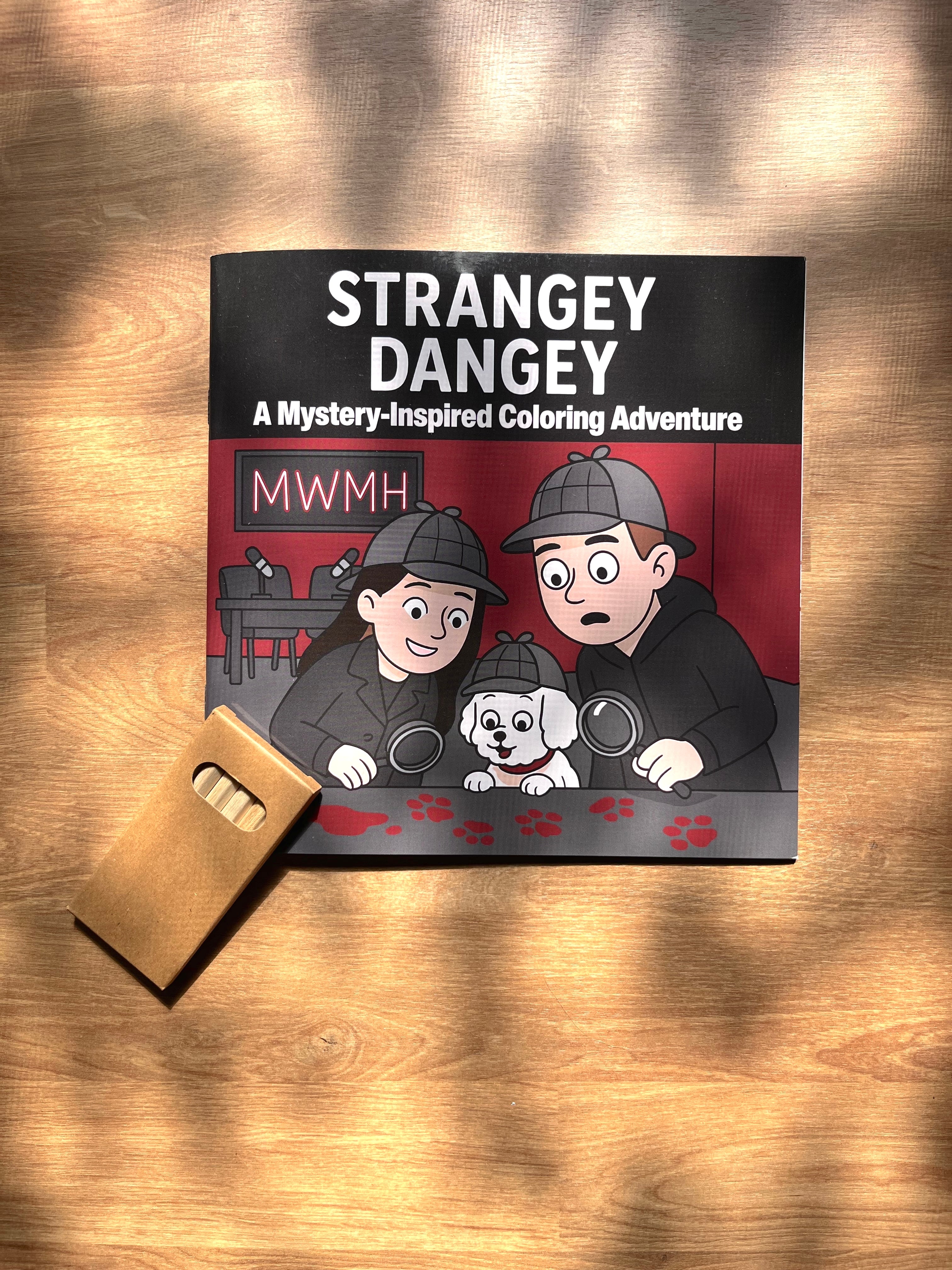 Strangey Dangey: A Mystery Inspired Coloring Adventure (Coloring Book)