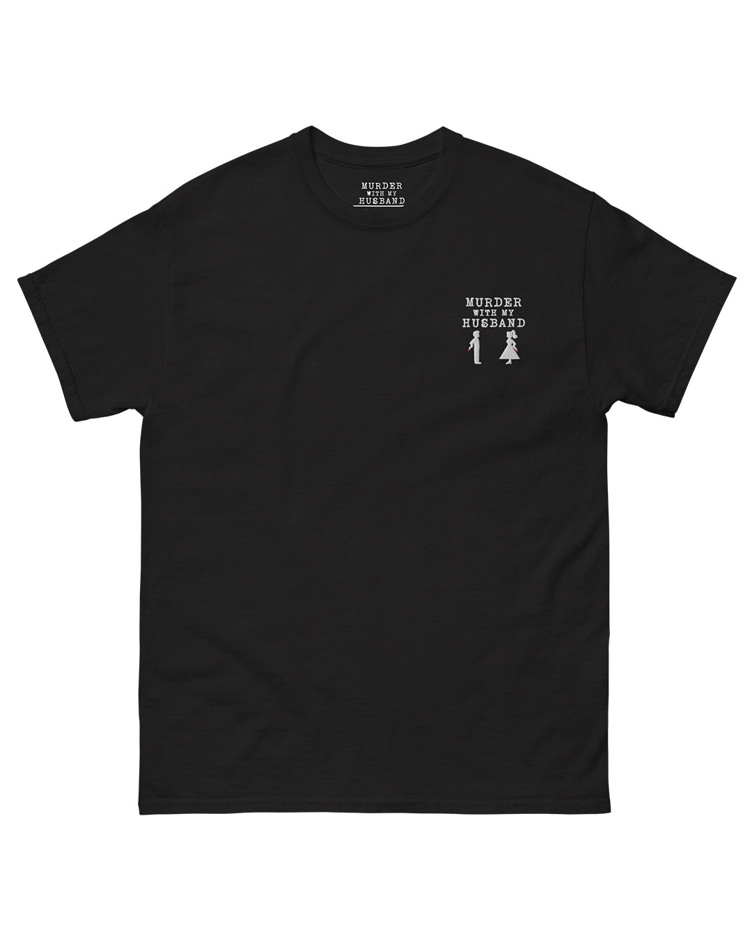 Murder With My Husband Embroidered T-Shirt